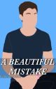 a beautiful mistake | s.m [✓] by starlightmendes