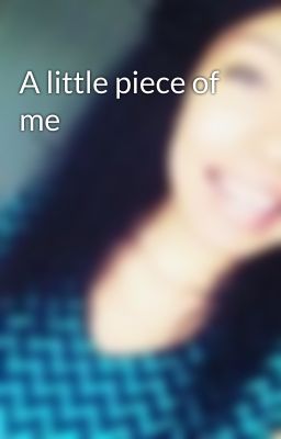 A little piece of me cover