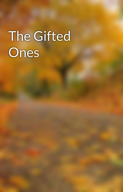 The Gifted Ones by _RainFire_