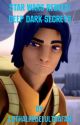 Star Wars Rebels: Deep Dark Secrets by LothalRebelUltraFan