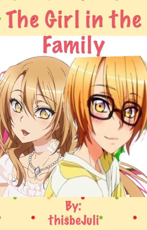 The Girl in the Family (Love Stage!! Fanfic) by thisbeJuli