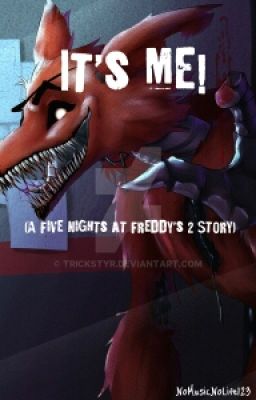 It's Me! (A Five Nights at Freddy's 2 Story) cover