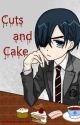 Cuts and Cake (Kuroshitsuji/Black Butler fanfic) (Ciel x Sebastian)(Sebaciel) by cutekawaiiciel