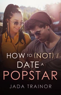 How to (Not) Date a Popstar |✓| cover