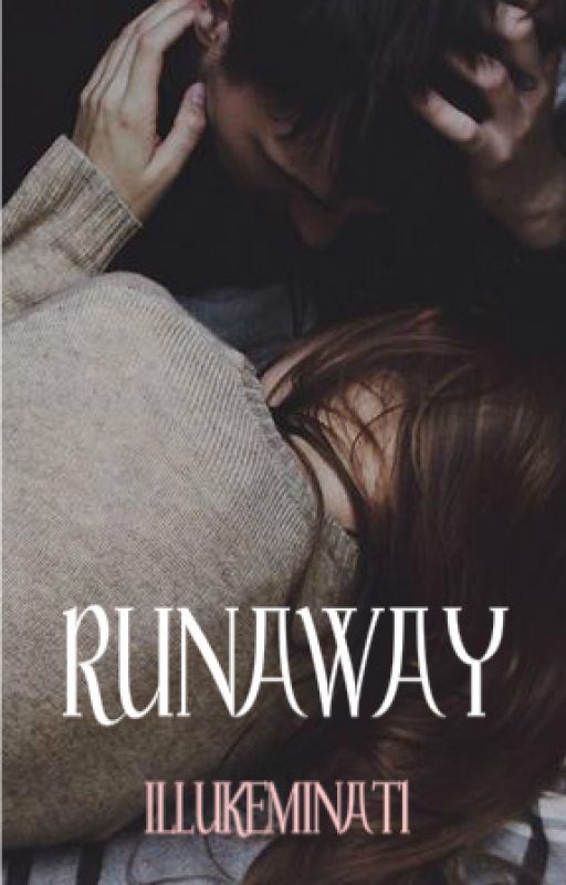 Runaway ✧ w. stromberg by seopreme