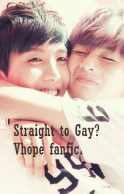 Straight to gay? (Vhope fanfic) cover