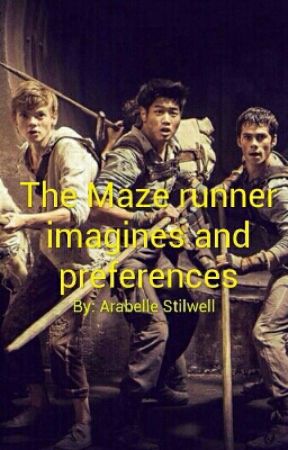 The Maze Runner Imagines/Preferences by a_dead_runner