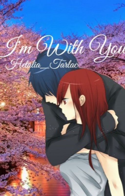 I'm With You [A Jerza Fanfic] by Hetalia_Tarlac