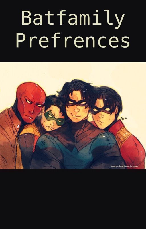 Batman preferences by Jason-Todd-Is-Babe