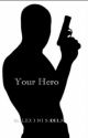 Your Hero (Lauren/you) by CAPTNINJA