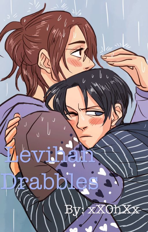 LeviHan Drabbles by _tobihoe_