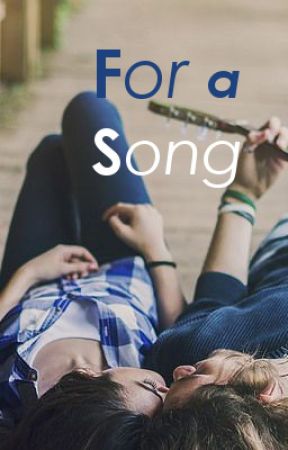 For a Song [#Wattys 2015] by knittingkneedle