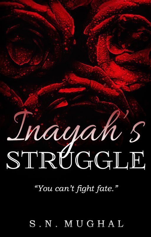 Inayah's Struggle. by The_Night_Writer