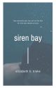 Siren Bay by LibbyBlake