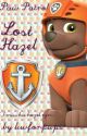 Paw Patrol: Lost Hazel by luvforpups