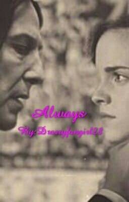 Always: A Snamione Fanfiction (WATTYS 2017) cover