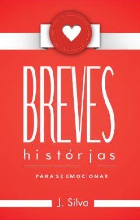 Breves Histórias by JessicaVieira