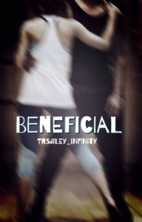 Beneficial by TNSJiley_Infinity