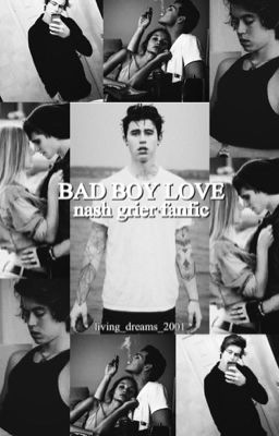 Bad Boy Love • nash grier fanfic• cover