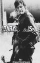 Daryl Dixon Is Mine (EDITING!!)  by CrazyChickSusie