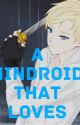 A Nindroid that loves: Zane X reader (completed) by Anidiotfangirl