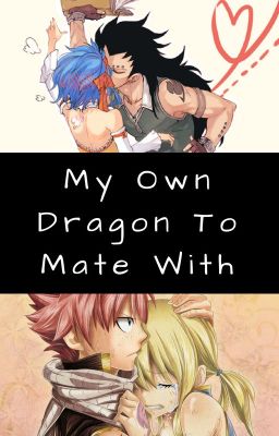 My Own Dragon To Mate With cover