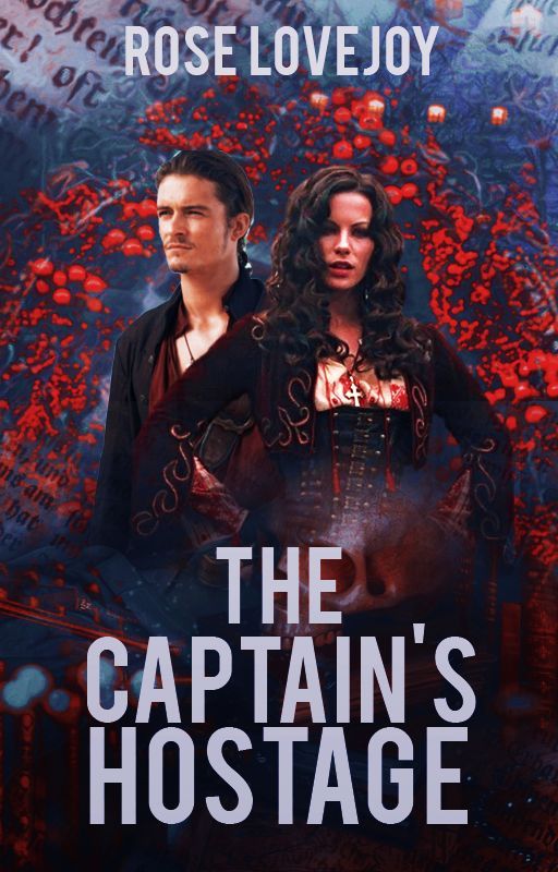 ✓ тнe capтaιn'ѕ нoѕтage(Will Turner/Pirates of The Caribbean fanfic) by SuperSuspicious