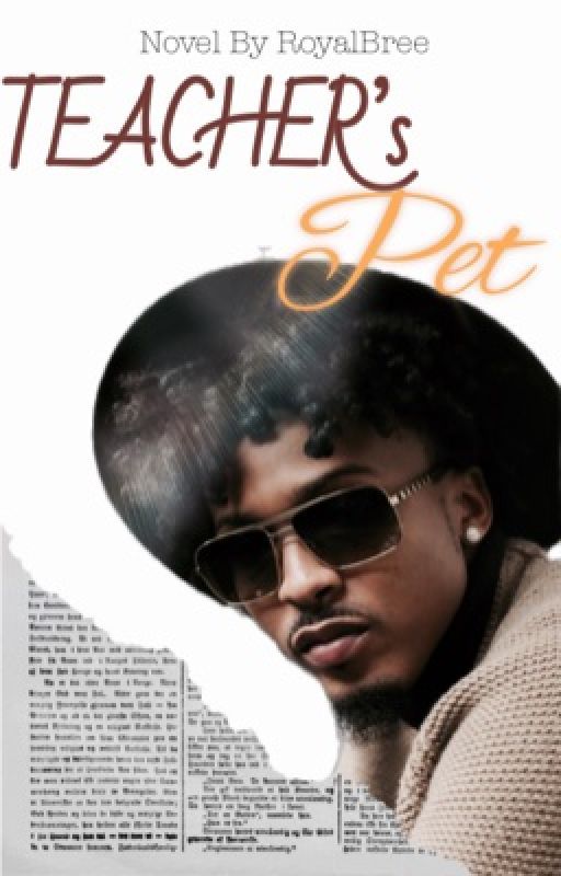 Teacher's Pet | August Alsina by royalbree