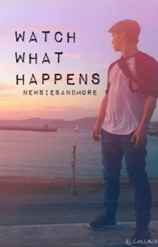 Watch What Happens by newsiesandmore