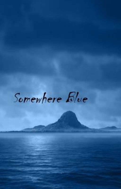 Somewhere Blue by 15fifteen