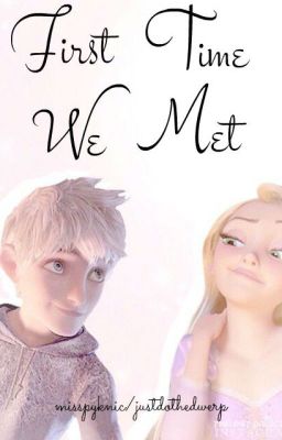 First Time We Met (COMPLETED) cover