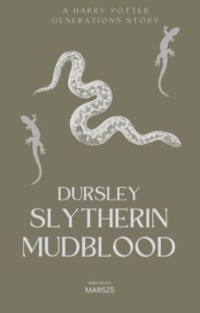 Dursley Slytherin Mudblood by Marsz5