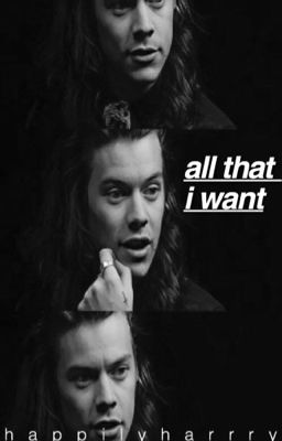 All That I Want // Harry Styles Imagine  cover