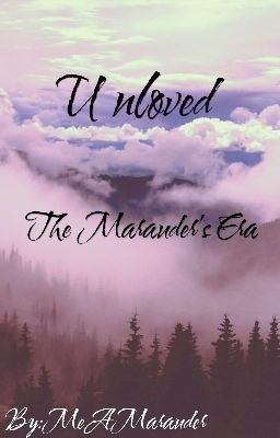 Unloved (Marauders Era) cover