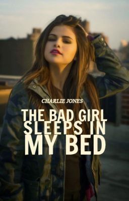 The Bad Girl Sleeps In My Bed | ✓ cover