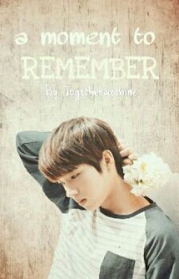 a moment to remember (Re-Writing) cover