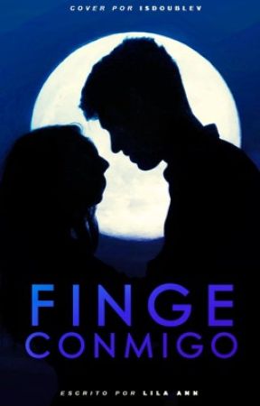 Finge Conmigo by Lila-Ann