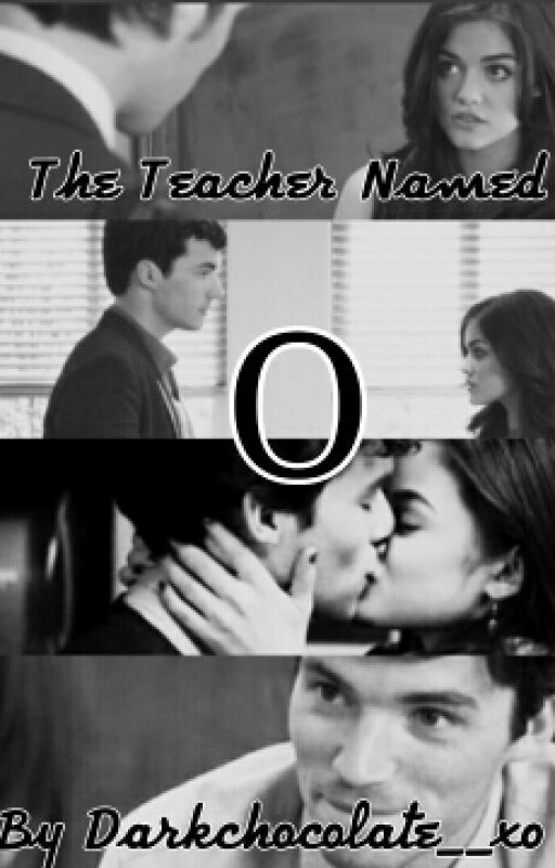 The Teacher Named O by Darkchocolate__xo