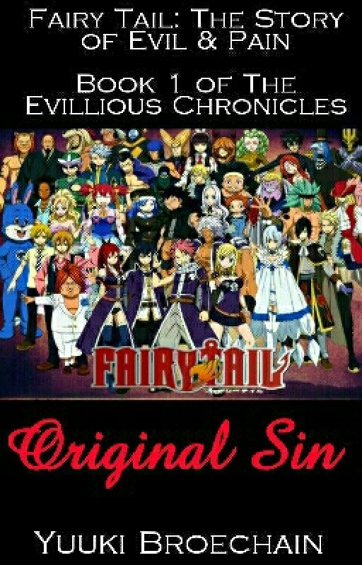 Fairy Tail: Story of Evil and Pain (Part 1) by YuukiBroechain8