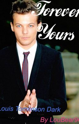 Forever Yours (Louis Tomlinson Dark) cover