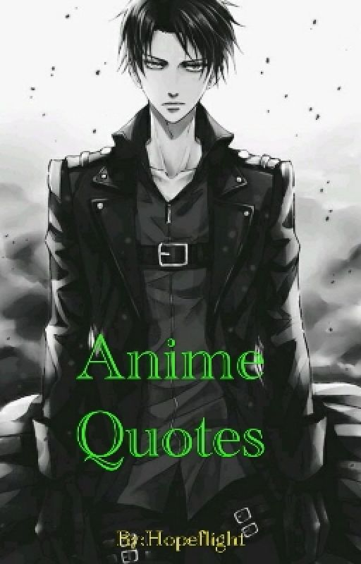 Anime Quotes (wattys 2017) by ZD_artist