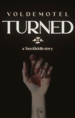 Turned - Tom Riddle cover