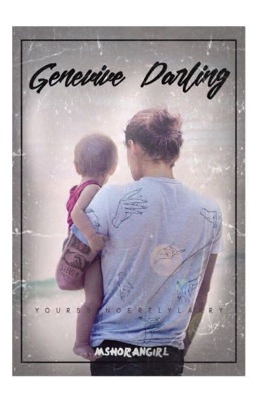 Genevieve Darling A Harry Styles FanFic by mshorangirl