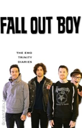 Fall Out Boy || the emo trinity diaries 1/3 by odetofallout