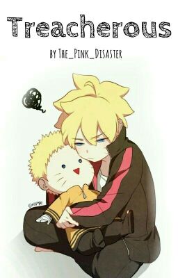 Treacherous (Boruto Fanfiction) cover