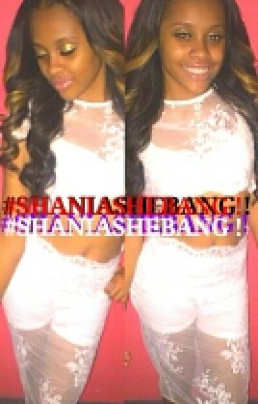 #ShaniaSheBang ! by TrentSutton5