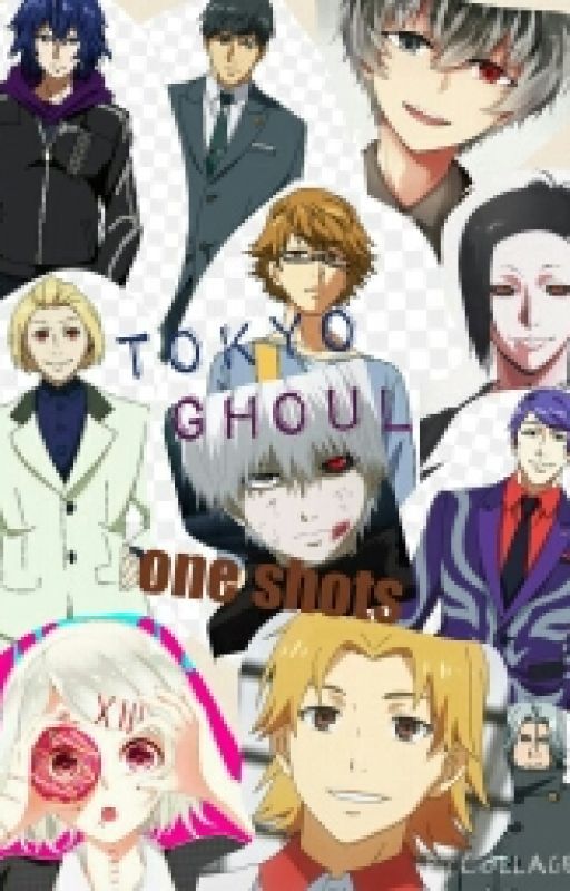 Tokyo Ghoul One Shots by Juuzou-san_Love