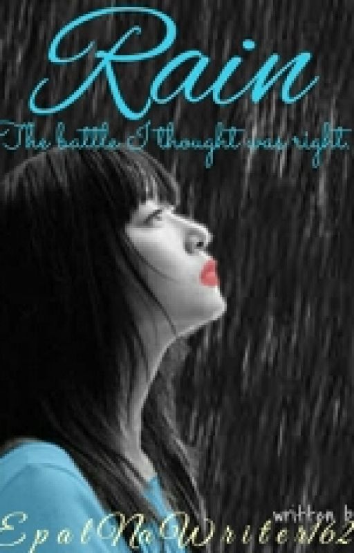 Rain(ONE-SHOT STORY) by EpalNaWriter162