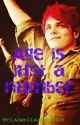 Age Is Just A Number (Gerard Way COMPLETED) by Iero_Ren_Winchester