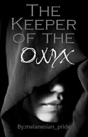 The keeper of the Onyx (mxm) by melanesian_pride